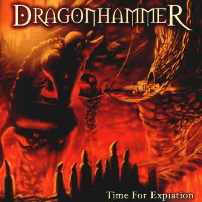 Dragonhammer: "Time For Expiation" – 2004